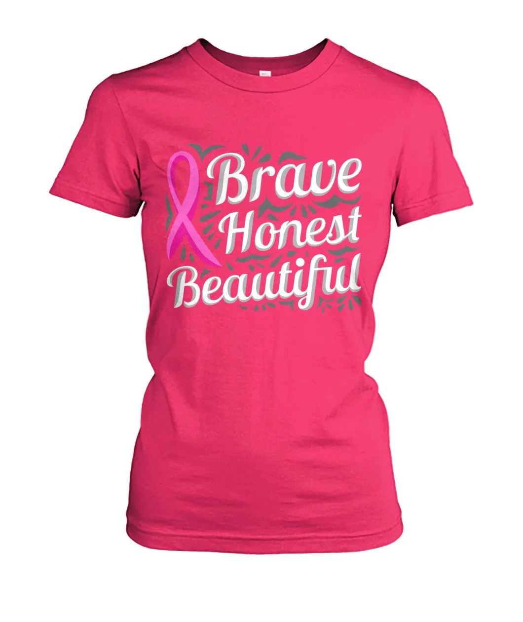 Brave Honest Beautiful Shirts and Long Sleeves