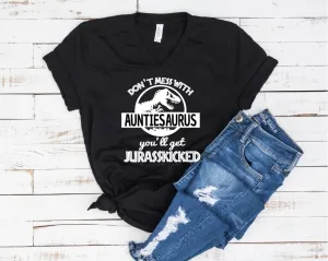 Dont Mess With Auntie Saurus Shirt