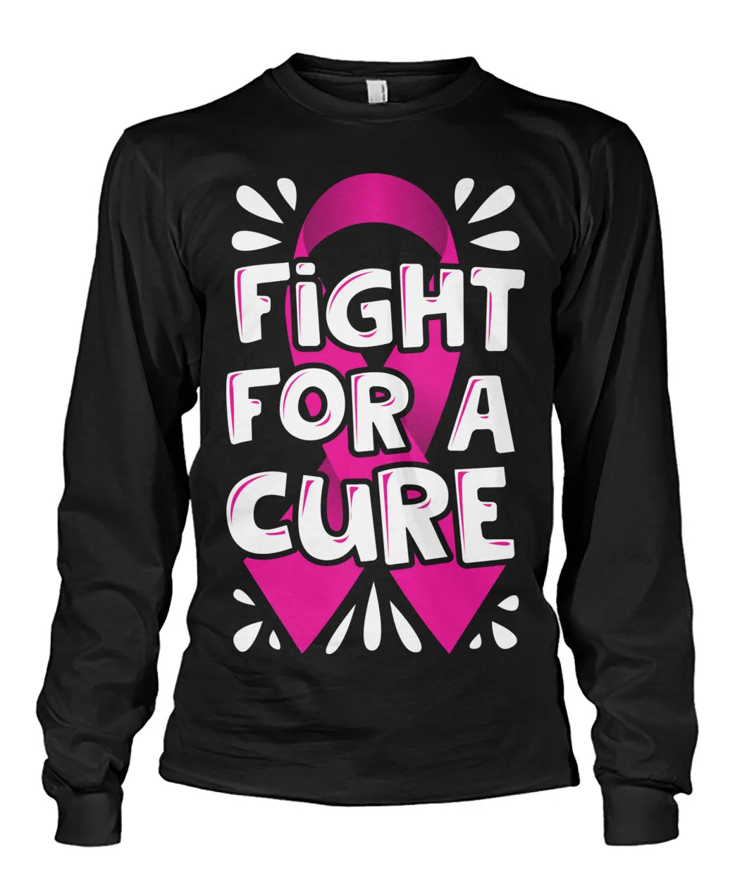 Fight For a Cure Shirts and Long Sleeves