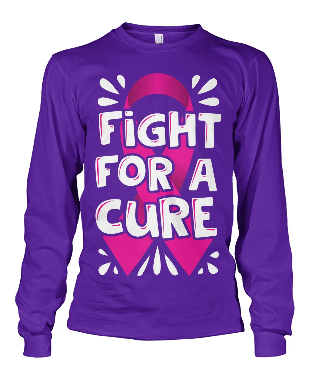 Fight For a Cure Shirts and Long Sleeves