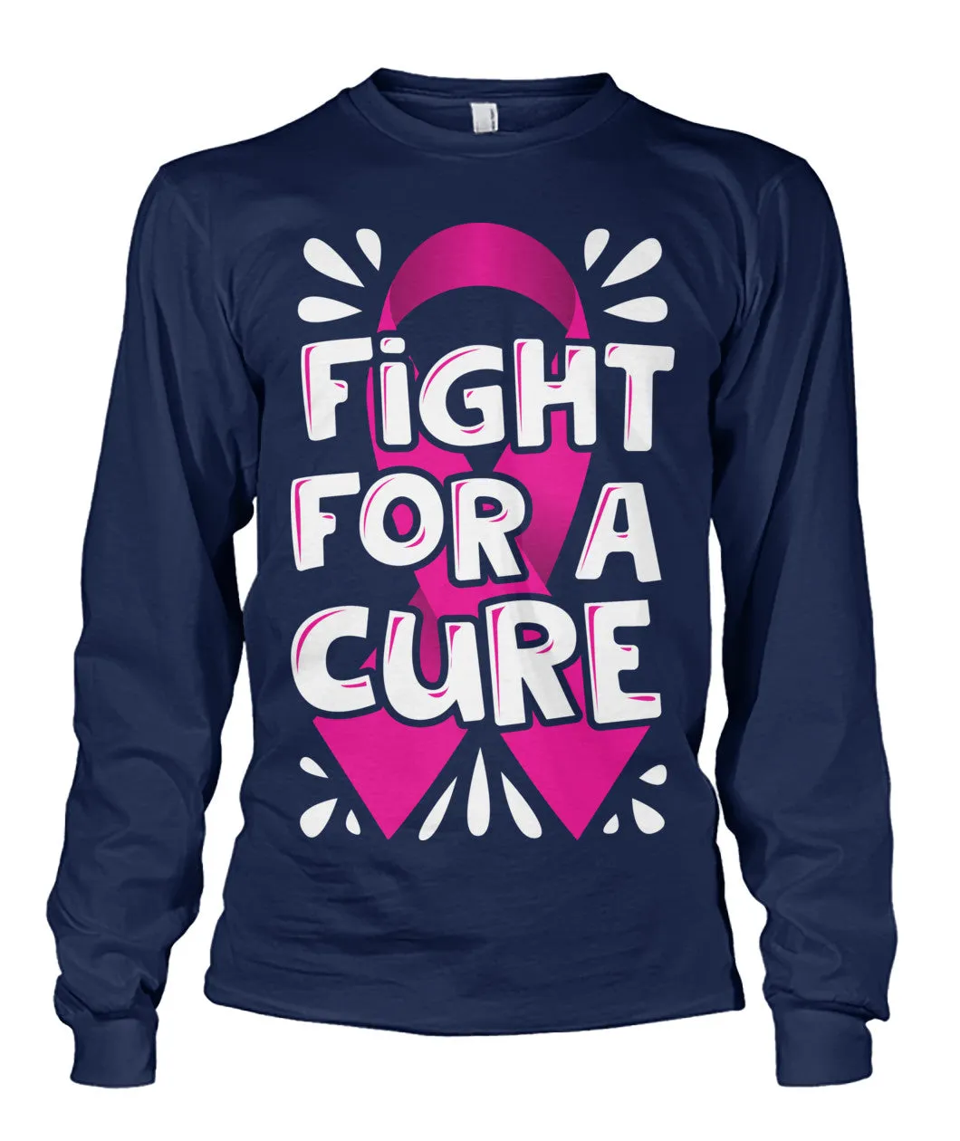 Fight For a Cure Shirts and Long Sleeves