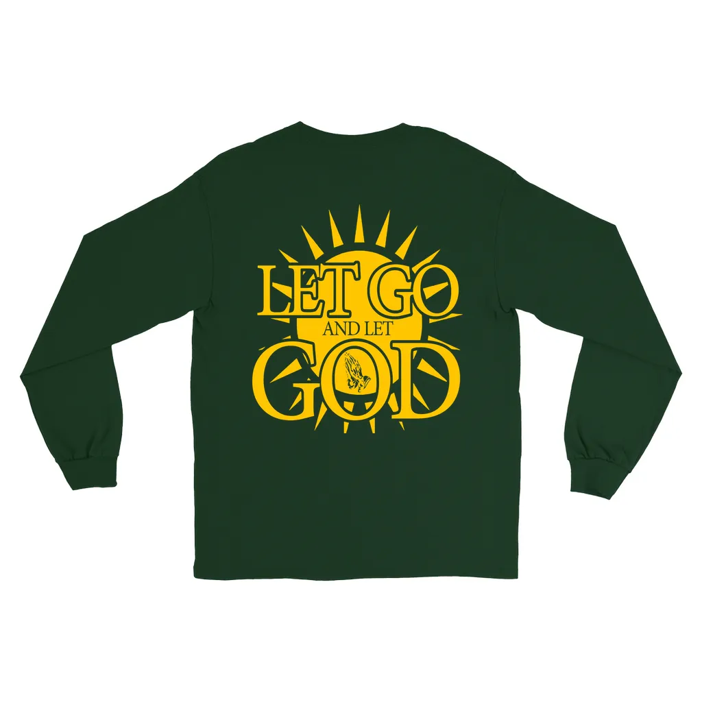 Let Go and Let God Long Sleeve Shirts