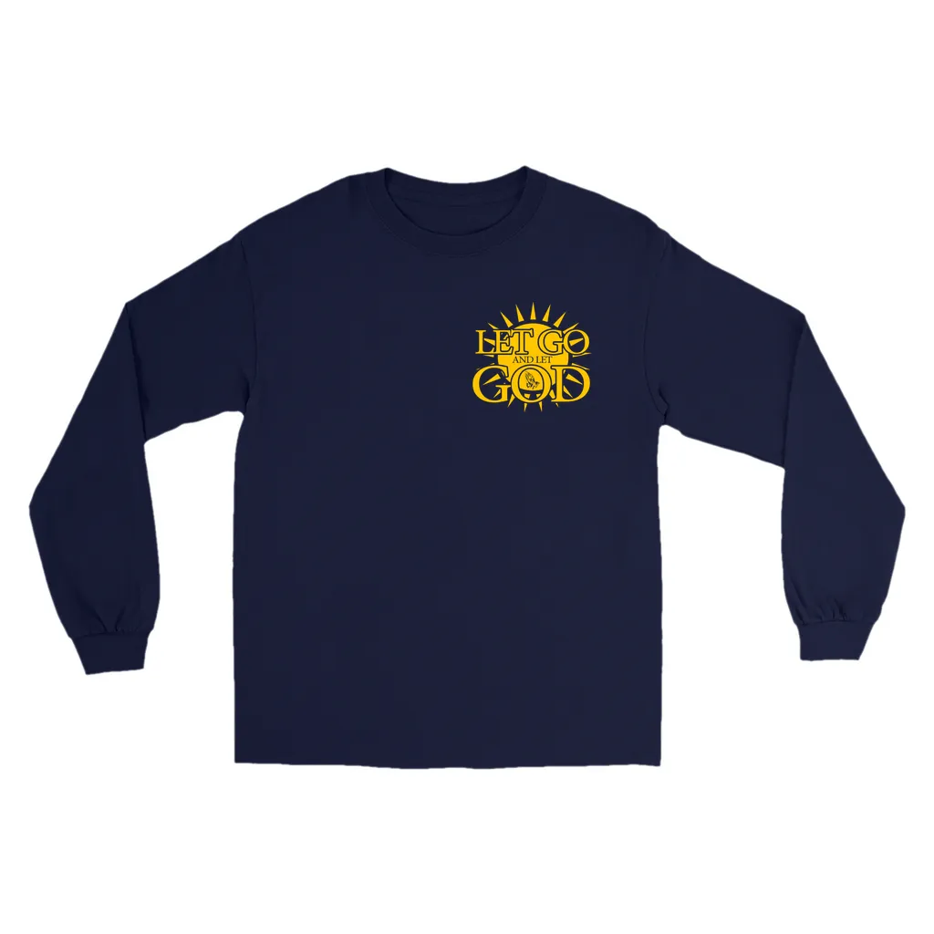 Let Go and Let God Long Sleeve Shirts