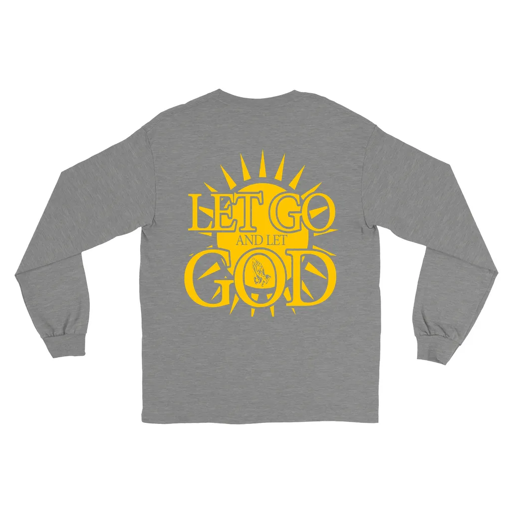 Let Go and Let God Long Sleeve Shirts