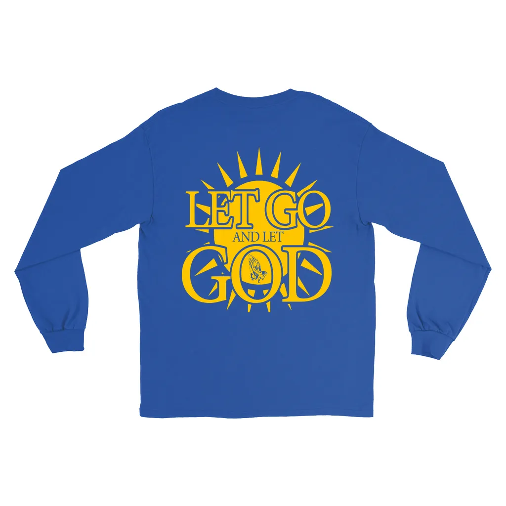 Let Go and Let God Long Sleeve Shirts
