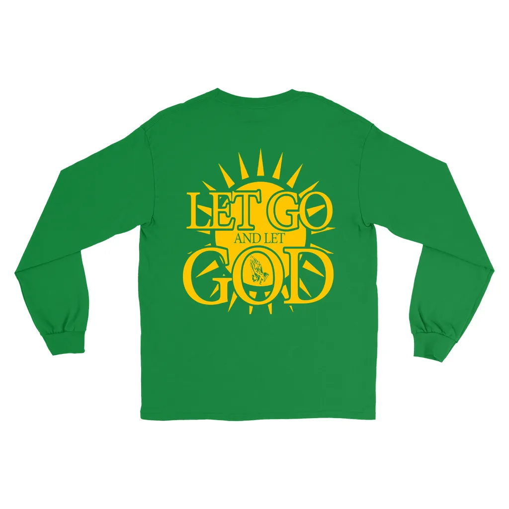 Let Go and Let God Long Sleeve Shirts