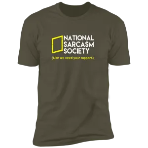 National Sarcasm Premium Short Sleeve Tee