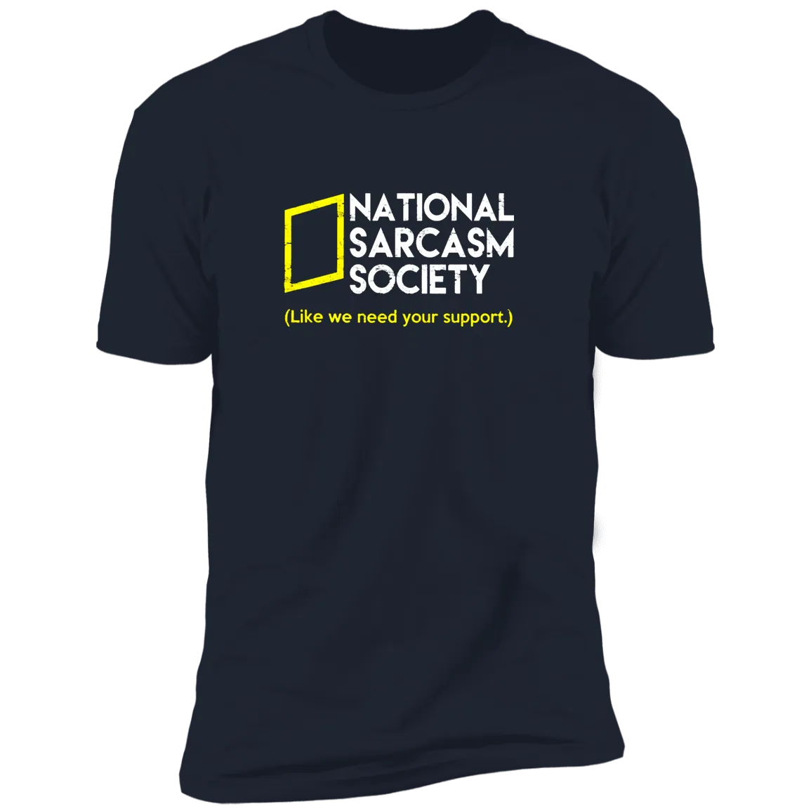 National Sarcasm Premium Short Sleeve Tee