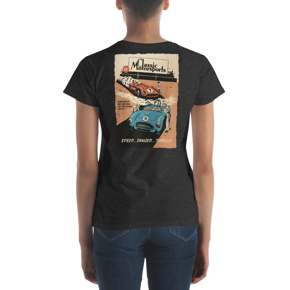 "Speed... Danger... Thrills!" Vintage Racing Women's Short Sleeve T-Shirt