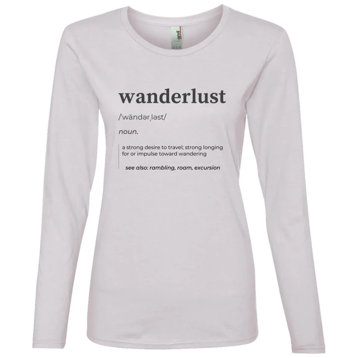 "Wanderlust Definition" Ladies' Lightweight LS T-Shirt