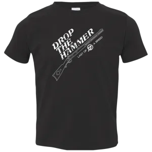 Toddler Drop The Hammer T-Shirt